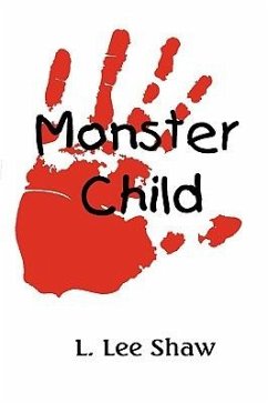 Monster Child - Shaw, L Lee