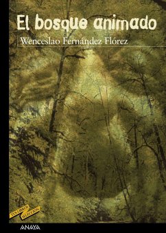 El bosque animado - Fernández Flórez, Wenceslao