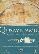 Qusayr Amra : residencia y baños omeyas en el desierto de Jordania - Almagro, M.
