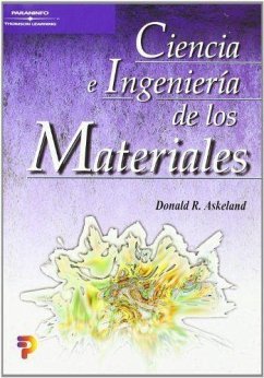 Ciencia e ingeniería de los materiales - Askeland, Donald R.