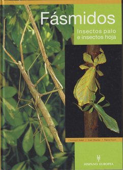 Fásmidos : insectos palo e insectos hoja - Seiler, Christoph; Bradler, Sven; Koch, Rainer