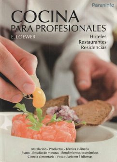 Cocina para profesionales : hoteles, restaurantes y residencias - Loewer, E.