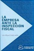 La empresa ante la inspección fiscal