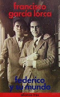 Federico y su mundo - García Lorca, Francisco