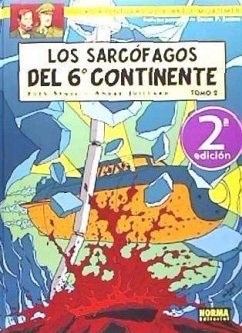 Los sarcófagos del sexto continente 2, El duelo de los espíritus - Jacobs, Edgar P.; Juillard; Sente, Yves