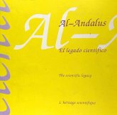 Al-Andalus, el legado científico - Al-Andalus, the scientific legacy - Al-Andalus, l'heritage scientifique