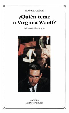 Quién teme a Virginia Woolf? - Mira Nouselles, Alberto; Albee, Edward