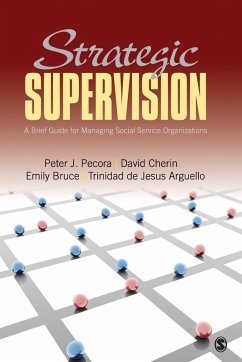 Strategic Supervision - Pecora, Peter J.; Cherin, David A.; Bruce, Emily J.