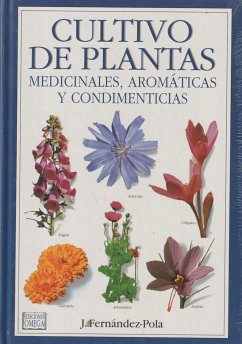 Cultivo de plantas medicinales, aromáticas y condimenticias - Fernández-Pola, J.