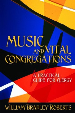 Music and Vital Congregations - Roberts, William Bradley