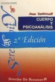 Cuerpo y psicoanálisis : por un psicoanálisis más activo