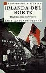 Irlanda del Norte : historia del conflicto - Sierra Gómez, Luis Antonio