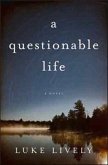 A Questionable Life