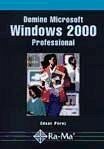 Domine Microsoft Windows 2000 professional