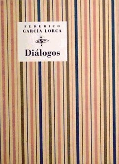 Diálogos - García Lorca, Federico