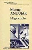 Mágica fecha - Andújar Muñoz, Manuel