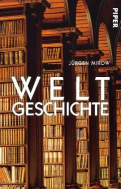 Weltgeschichte - Mirow, Jürgen