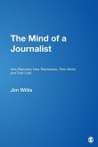 The Mind of a Journalist