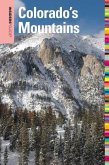 Insiders' Guide(r) to Colorado's Mountains