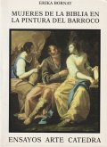 Mujeres de la Biblia en la pintura del barroco : imágenes de la ambigüedad