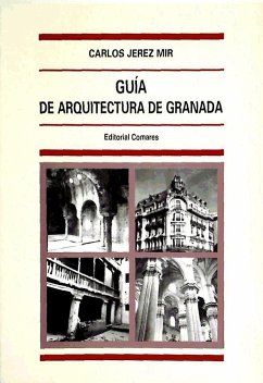 Guía de arquitectura de Granada - Jerez Mir, Carlos