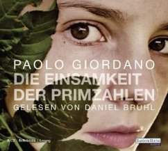 Die Einsamkeit der Primzahlen, 6 Audio-CDs - Giordano, Paolo