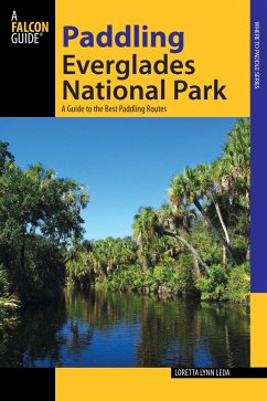 Paddling Everglades National Park: A Guide to the Best Paddling Adventures - Leda, Loretta Lynn