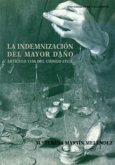 La indemnización del mayor daño : artículo 1108 del Código civil