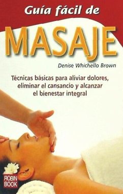 Guía fácil de masaje - Brown, Denise Whichello