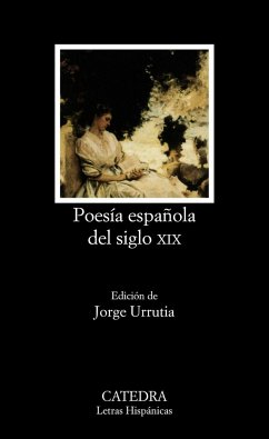 Poesía española del siglo XIX - Urrutia, Jorge