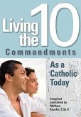 Living the Ten Commandments as a Catholi