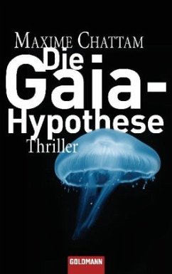 Die Gaia-Hypothese - Chattam, Maxime