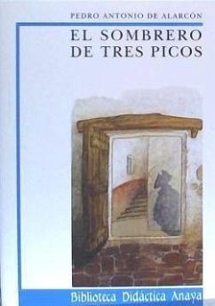 El sombrero de tres picos - Alarcón, Pedro Antonio De