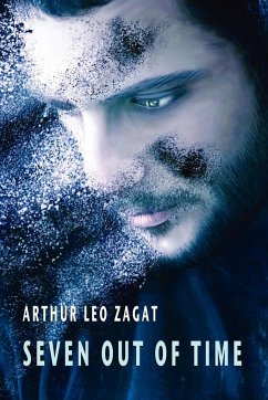 Seven Out of Time - Zagat, Arthur Leo