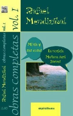 Obras completas, vol. I - Mendizábal, Rafael