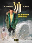 XIII 6, El informe Jason Fly