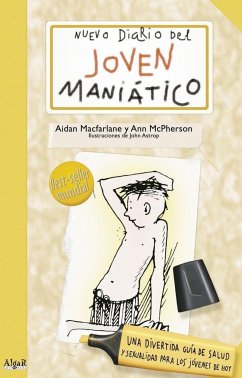 Nuevo diario del joven maniático - Macfarlane, James Aidan; Macpherson, Ann