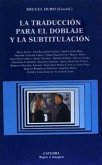 Traducción para el doblaje y la subtitulación