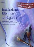 Instalaciones eléctricas de baja tensión. Manual básico e imprescindible