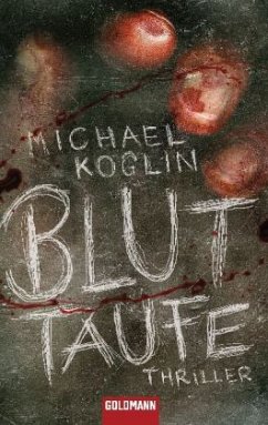 Bluttaufe / Kommissar Mangold Bd.1 - Koglin, Michael
