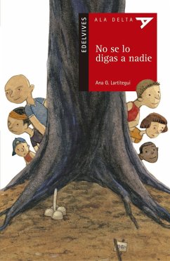 No se lo digas a nadie - Lartitegui, Ana G.