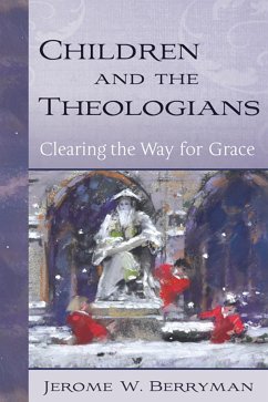 Children and the Theologians - Berryman, Jerome W