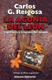 La agonía del león : esperanza y tragedia del Maquis