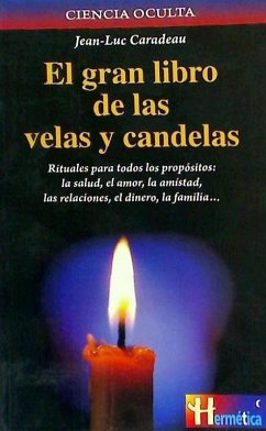 El gran libro de las velas y candelas - Caradeau, Jean-Luc