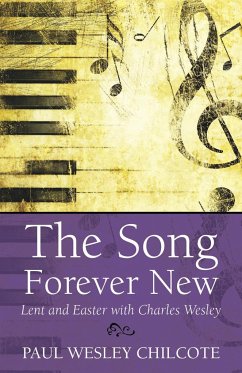 The Song Forever New - Chilcote, Paul Wesley