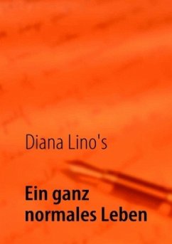 Ein ganz normales Leben - Lino's, Diana