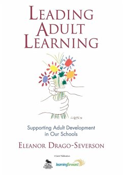 Leading Adult Learning - Drago-Severson, Eleanor
