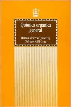 Química orgànica general - Gil i Grau, Salvador; Mestres Quadreny, Ramón