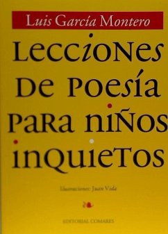 Lecciones de poesía para niños inquietos - García Montero, Luis