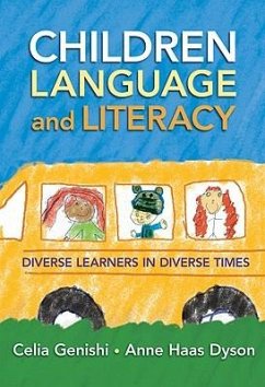 Children, Language, and Literacy - Genishi, Celia; Dyson, Anne Haas